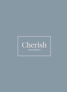 Cherish: A Book About Us