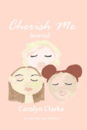 Cherish Me: Journal