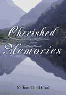 Cherished Memories: Endearing Reflections from Childhood