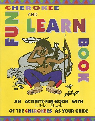 Cherokee Fun and Learn Book - Sharpe, J Edward