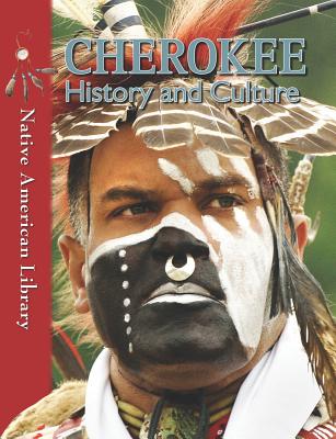 Cherokee History and Culture - Birchfield, D L, and Dwyer, Helen