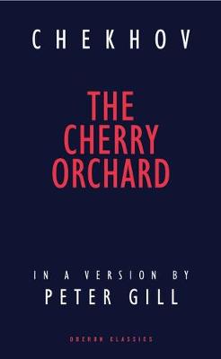 Cherry Orchard - Chekhov, Anton