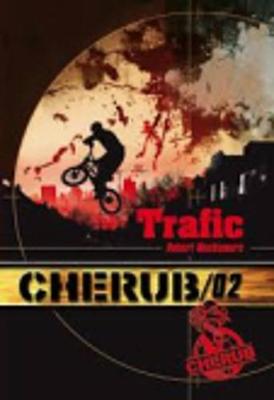 Cherub 2/Trafic - Muchamore, Robert