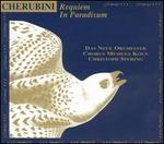 Cherubini: Requiem; In Paradisum - Chorus Musicus Kln (choir, chorus); Neues Berliner Kammerorchester; Christoph Spering (conductor)