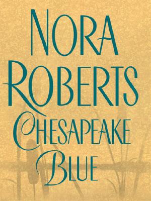 Chesapeake Blue - Roberts, Nora