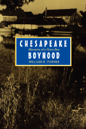 Chesapeake Boyhood: Memoirs of a Farm Boy