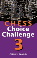 Chess Choice Challenge
