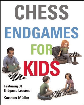 Chess Endgames for Kids - Muller, Karston