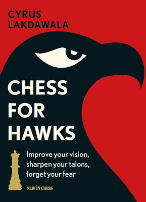 Chess for Hawks - Lakdawala, Cyrus