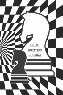 Chess Notation Journal: Score Notebook, Record Your Game, Log Strategy Moves Wins Draws & Losses - Note Pad, Notebook, Algebraic Match Journal Scorebook - 100 Games 60 Moves - Easy To Carry Small Size