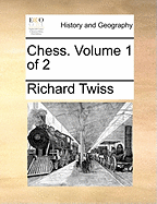 Chess. Volume 1 of 2