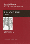 Chest Wall Surgery, an Issue of Thoracic Surgery Clinics: Volume 20-4