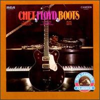 Chet, Floyd & Boots - Chet Atkins/Floyd Cramer/Boots Randolph