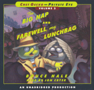 Chet Gecko, Private Eye Volume 2: The Big Nap; Farewell My Lunchbag - Hale, Bruce, and Cryer, Jon (Read by)