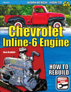 Chevrolet Inline-6 Engine: How to Rebuild 1954-1962