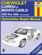 Chevrolet Lumina & Monte Carlo: '95 Thru '98 - Haynes Publishing, and Kibler, Jeff