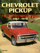 Chevrolet Pickup Parts Interchange Manual 1967-1978