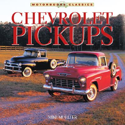 Chevrolet Pickups - Mueller, Mike