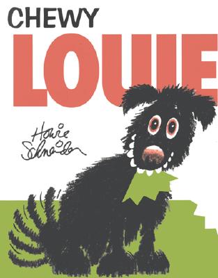 Chewy Louie - Schneider, Howie