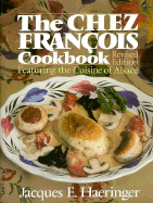 Chez Francois Cookbook: Featuring