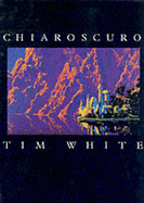 Chiaroscuro - White, Tim