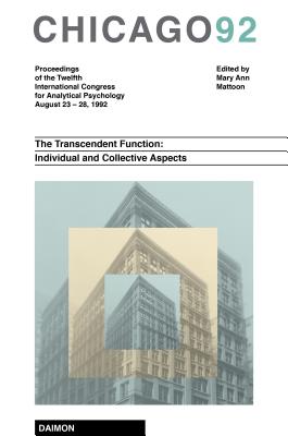 Chicago 1992: The Transcendent Function: Individual and Collective Aspects - Mattoon, Mary Ann