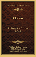 Chicago: A History and Forecast (1921)