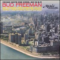 Chicago/Austin High School Jazz in Hi-Fi [Bonus Tracks] - Bud Freeman's Summa Cum Laude Orchestra