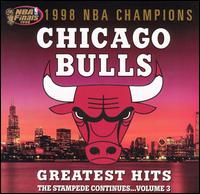 Chicago Bulls Greatest Hits, Vol. 3 [Atlantic] - Various Artists