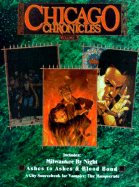 Chicago Chronicles: Volume 3: Milwaukee by Night/Ashes to Ashes/ Blood Bond