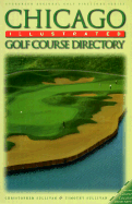 Chicago Illustrated Golf Course Directory