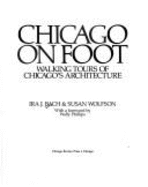 Chicago on Foot: Walking Tours of Chicago's Architecture