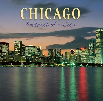 Chicago: Portrait of a City - Graphics Arts Books (Creator)