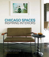 Chicago Spaces: Inspiring Interiors