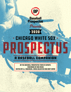 Chicago White Sox 2020: A Baseball Companion