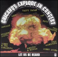 Chicanos Explode in Concert: Let Us Be Heard - Various Artists