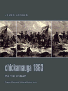 Chickamauga 1863: The River of Death