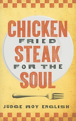 Chicken Fried Steak for the Soul - New - English, Roy