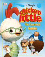 Chicken Little: The Essential Guide