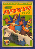 Chicken Run - David, Lawrence, and Barnes, Tom (Photographer), and Kirkpatrick, Karey (Screenwriter)