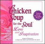 Chicken Soup for the Soul: Love and Inspiration