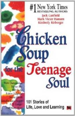 Chicken Soup for the Teenage Soul - Canfield, Jack