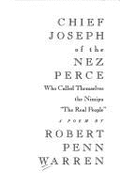 Chief Joseph of the Nez Perce, Who Called Themselves the Nimipu, "The Real People": A Poem