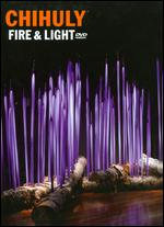 Chihuly: Fire & Light [With Book] - Peter West