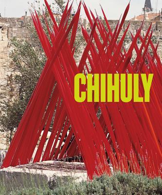 Chihuly: Volume 2, 1997-Present - Chihuly, Dale, and Kuspit, Donald (Contributions by), and Bondil (Introduction by)