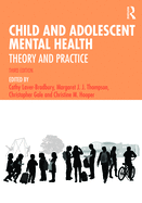 Child and Adolescent Mental Health: Theory and Practice