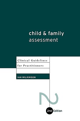 Child and Family Assessment - Wilkinson, Ian