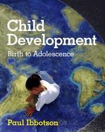 Child Development: Birth to Adolescence