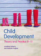 Child Development: Theory and Practice 0-11