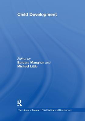 Child Development - Little, Michael, and Maughan, Barbara (Editor)